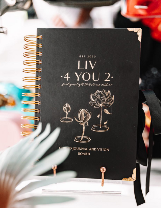 Liv 4 You 2- Black and Gold hardcover manifestation guided journal and vision board.